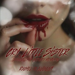 Cry, Little Sister (Originally by Gerard McMahon)