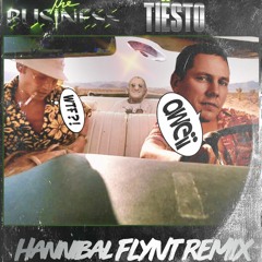Tiesto - The Business (Hannibal FLYNT Remix)