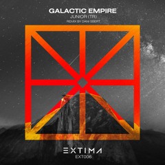 Junior (TR) - Galactic Empire (Dani Sbert Remix)