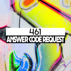 Dekmantel Podcast 461 - Answer Code Request