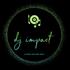ELECTRONIC DANCE MUSIC SHOOT's Mix By Dj IMPACT 2020