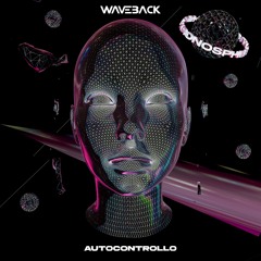 Waveback - Autocontrollo (Original Mix)