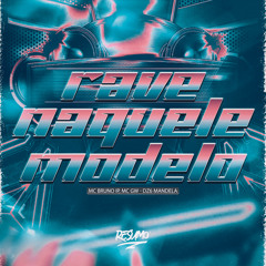 RAVE NAQUELE MODELO