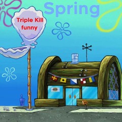 Triple Kill funny Instrumental