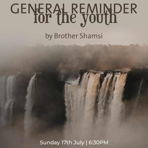 General Reminder for the Youth - Shamsi