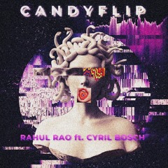Candy Flip - 180 BPM - Rahul Rao feat. Cyril Bosch.mp3