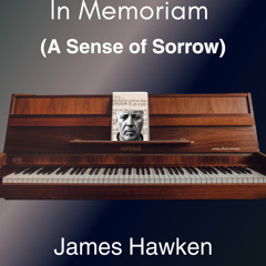 InMemoriam (A Sense of Sorrow)