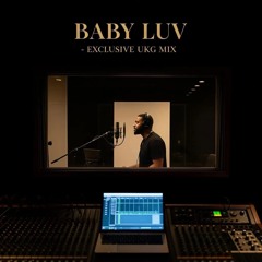 Baby Love - Brooksies UKG Original Mix