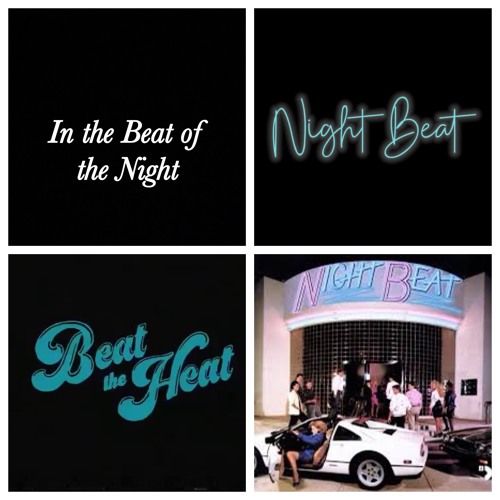 In the Beat of the Night