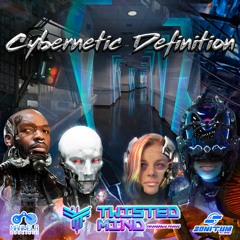 Twisted Mind - Cybernetic Definition(Original Mix)