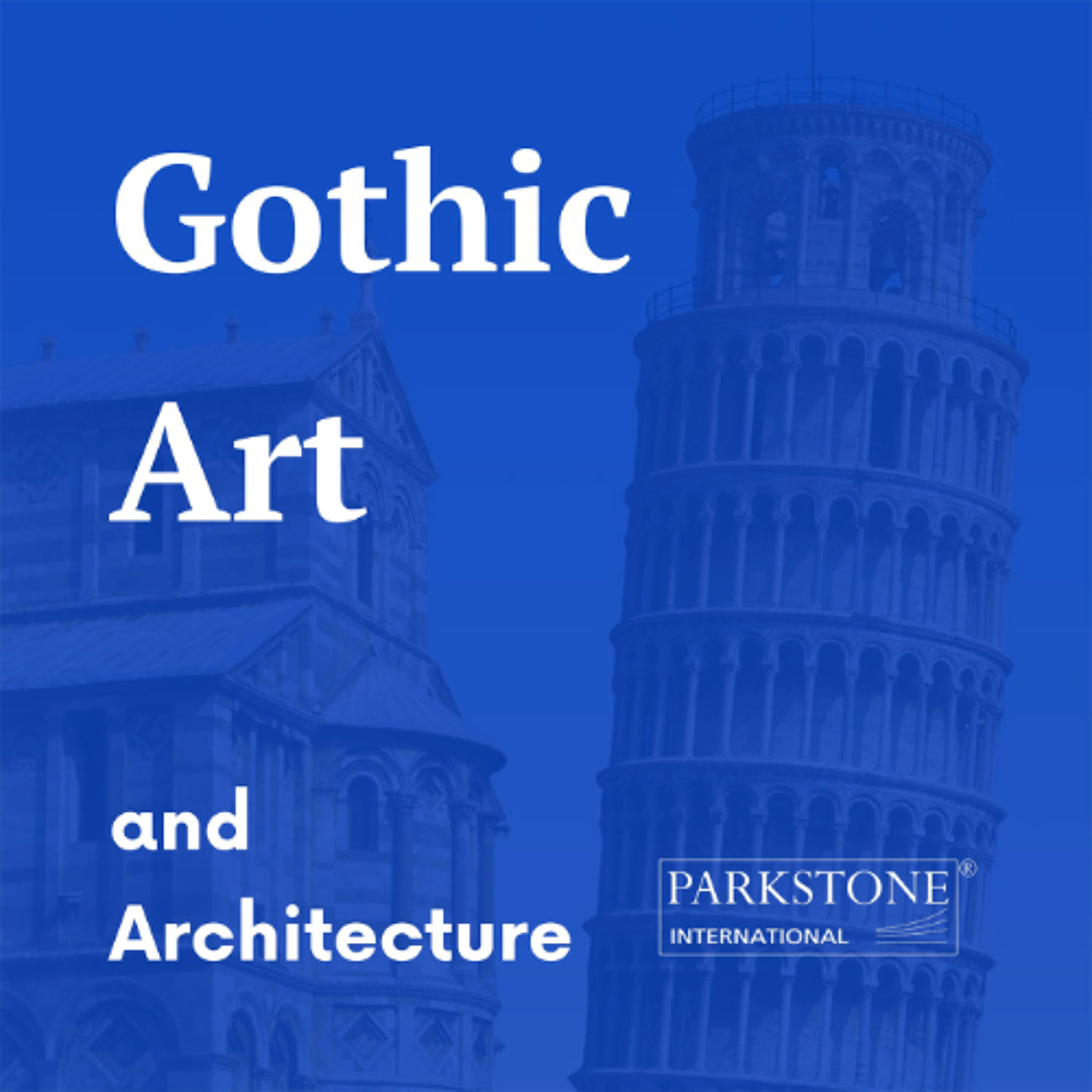 Gothic Art: Building a spiritual legacy in stone and light episode artwork
