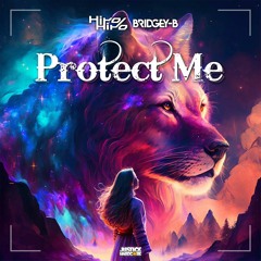 HiroHiro & Bridgey-B - Protect Me ⚠️OUT NOW⚠️