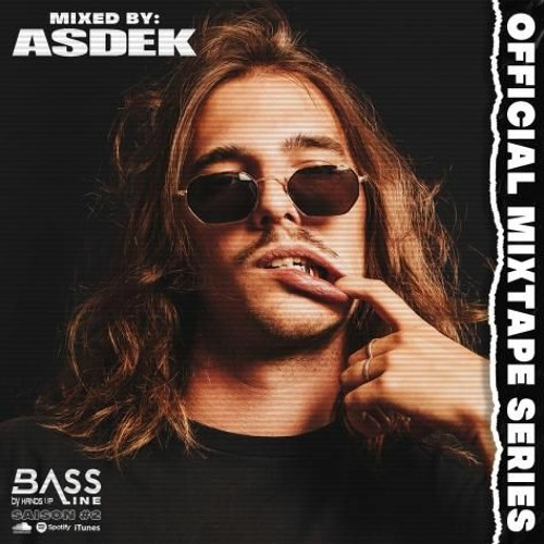 Bassline Guestmix Saison 2 #5 - Asdek