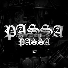 Passa Passa (feat. Mc GW & Mr.Bim)