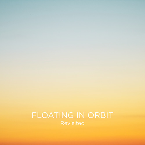 Floating In Orbit (Revisited)