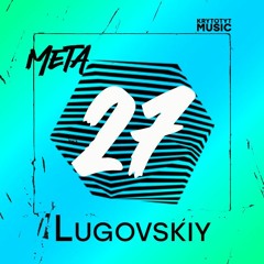 META ֎ Lugovskiy| 27