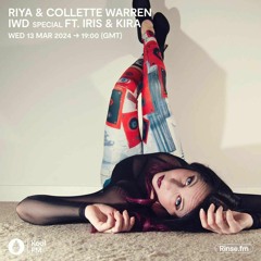 Iris - Collette Warren & Riya IWD Kool Fm mix