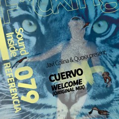 Cuervo . WELCOME (Original Mix)