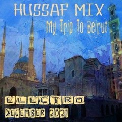 My Trip To Beirut (Mix by Hussaf)