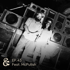 Dub & Effection | EP.43 feat. McPullish