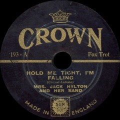 Mrs Jack Hylton and her Band - Hold Me Tight, I'm Falling - 1936