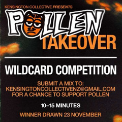 POLLEN TAKEOVER WILDCARD ENTRY - JAXXON