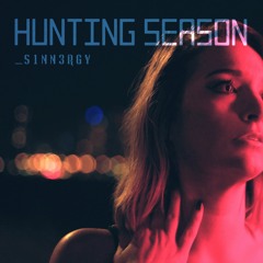 S1NN3RGY - Hunting Season