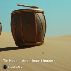 tin-hinan-–aman-iman-(-house-dance-) 2.mp3