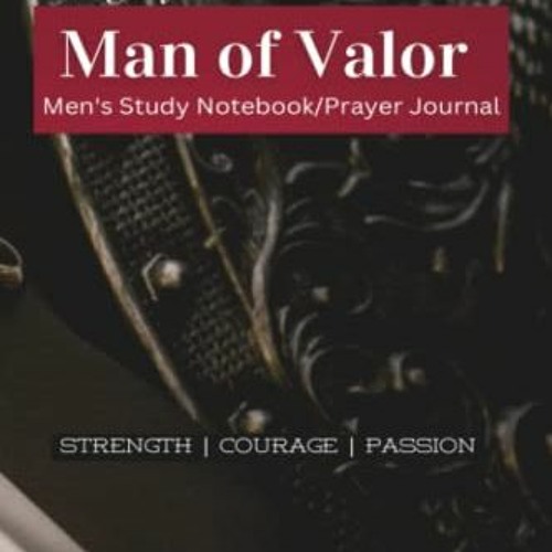 View [PDF EBOOK EPUB KINDLE] Mighty Man of Valor Men's Study Notebook & Prayer Journa