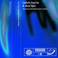 Calvin Harris & Dua Lipa - One Kiss (Kendall Boom Remix)