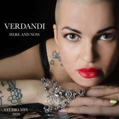 VERDANDI - HERE & NOW (STUDIO MIX)
