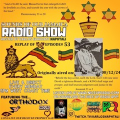 Sounds Of Old Jamaica Episode 53- Originally aired live on 08/12/24