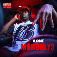 A-One - Real Mob Shit (New Album "Mob Only 3")