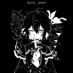 『TETO_OMIT』 クロスフェード