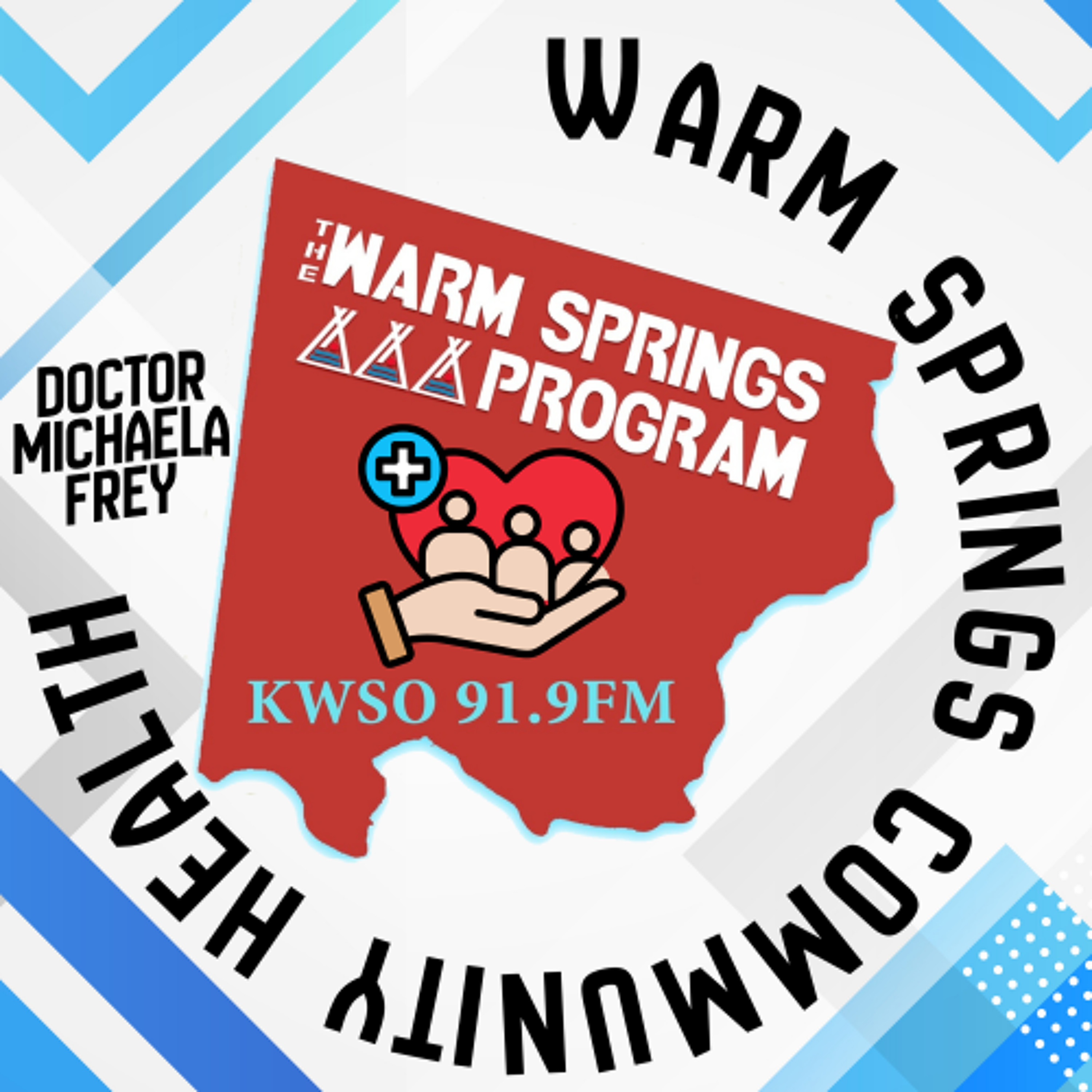 Dr Michaela Frey Warm Springs Community Health - Warm Springs Program Podcast episode artwork