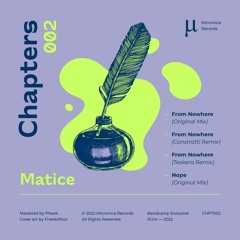 Premiere : Matice - From Nowhere (Constratti Remix) (CHPT002)