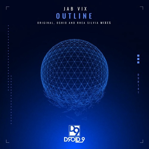 Jab Vix - Outline (Rhea Silvia Remix) [Droid9]