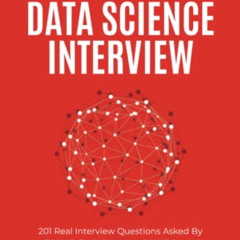 free EPUB 🖍️ Ace the Data Science Interview: 201 Real Interview Questions Asked By F