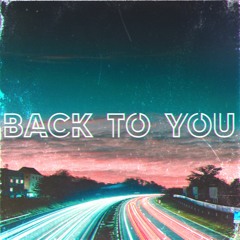 Back To You