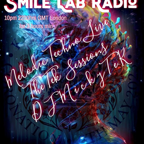 Melodc Technno with DJ MickyTekk Live on Smile Lab Radio 06-05-2023-RM-