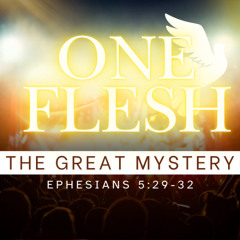 01-26-25 | One Flesh – The Great Mystery | David Bendett