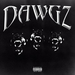 DAWGZ (Prod Blank)
