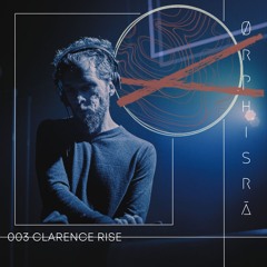 Ørphisrā 003 | Clarence Rise