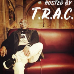 The Prophecy with T.R.A.C. Episode 18