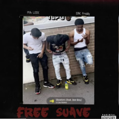 PFA Leek x EBK Freddy - Free Suave