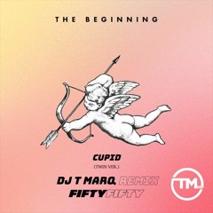 FIFTY FIFTY - Cupid (DJ T Marq Remix) [Jersey Club]