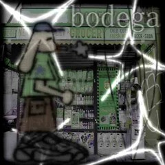 bodega [silent]