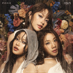 PiXXiE - ติดฝน (rain)