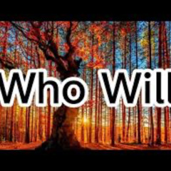 Who Will
