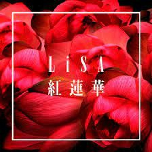 LiSA - Gurenge 紅蓮華 (MylOK Remix)